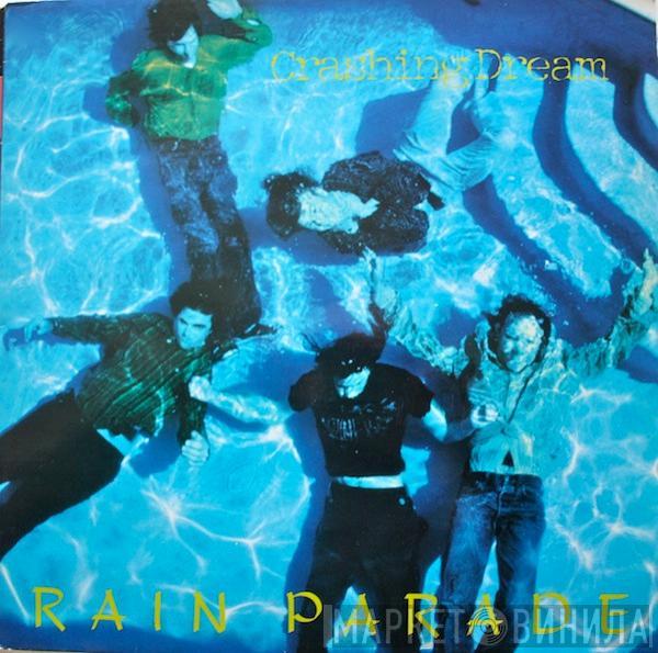 Rain Parade - Crashing Dream