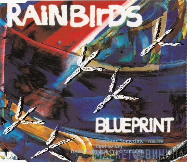  Rainbirds  - Blueprint