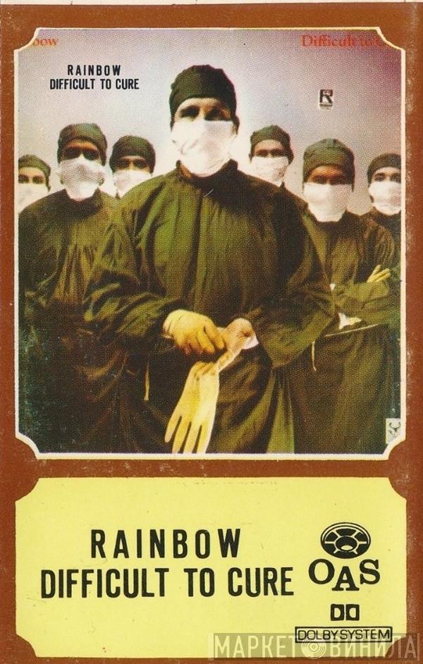 Rainbow  - Difficult To Cure