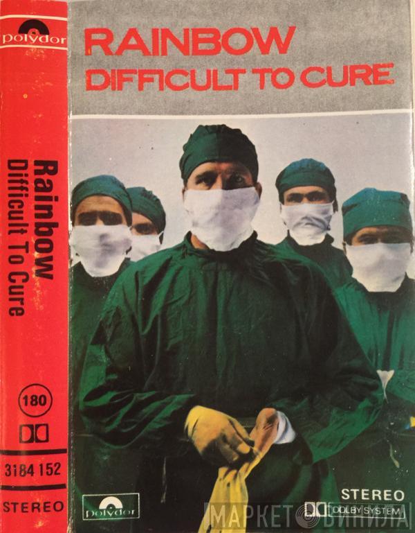  Rainbow  - Difficult To Cure