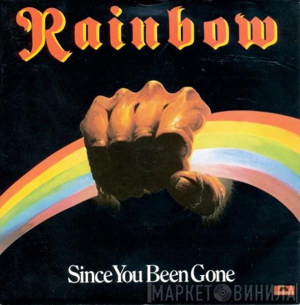 Rainbow - Since You Been Gone