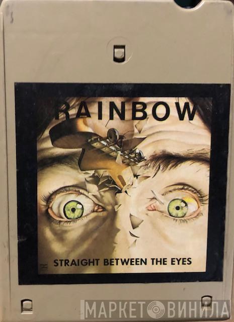 Rainbow  - Straight Between The Eyes