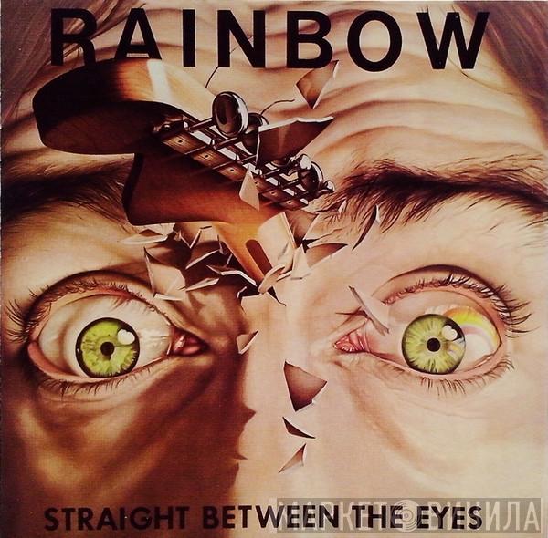  Rainbow  - Straight Between The Eyes