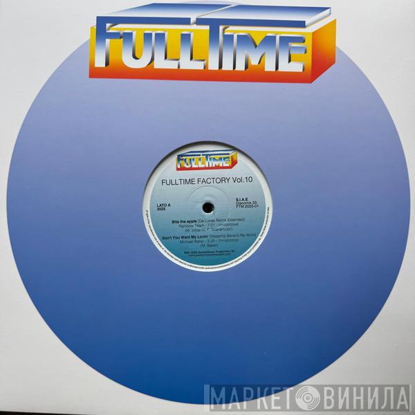 Rainbow Team, Michael Baker , Say When!, MA.GI.C. - Fulltime Factory Vol. 10