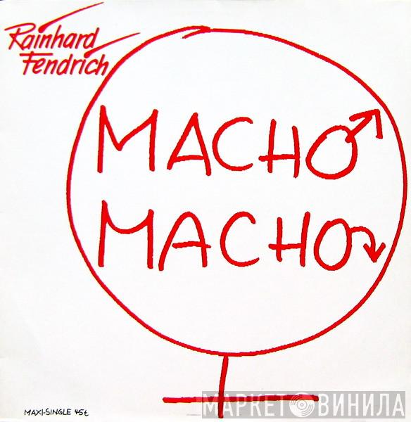  Rainhard Fendrich  - Macho Macho
