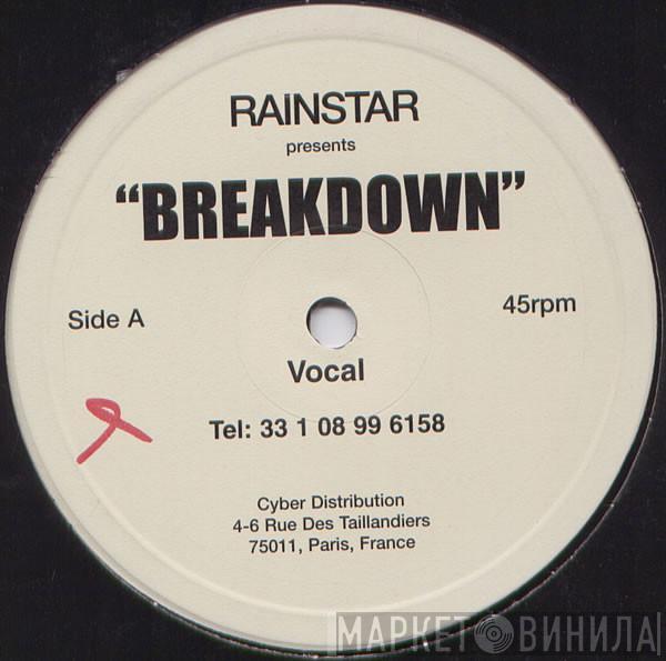Rainstar - Breakdown