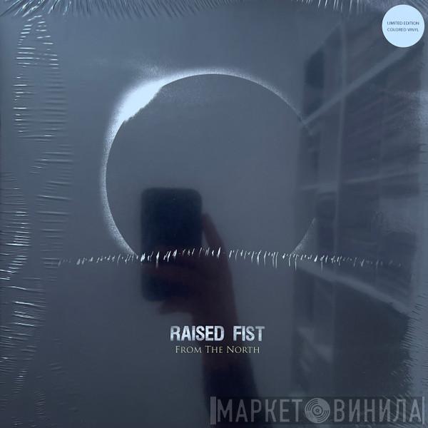  Raised Fist  - From The North