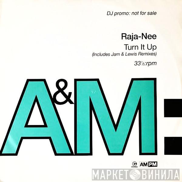 Raja-Neé - Turn It Up