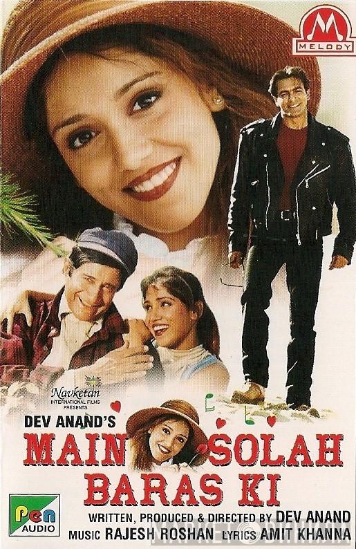 Rajesh Roshan, Amit Khanna - Main Solah Baras Ki