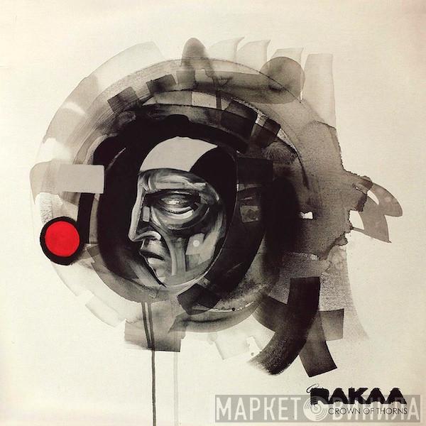  Rakaa-Iriscience  - Crown Of Thorns
