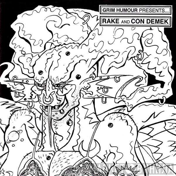 Rake, ConDemek - Grim Humour Presents... Rake And Con Demek