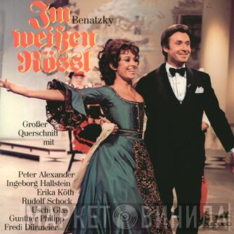 , Ralph Benatzky , Peter Alexander , Ingeborg Hallstein , Erika Köth  Rudolf Schock  - Im Weissen Rössl - Großer Querschnitt