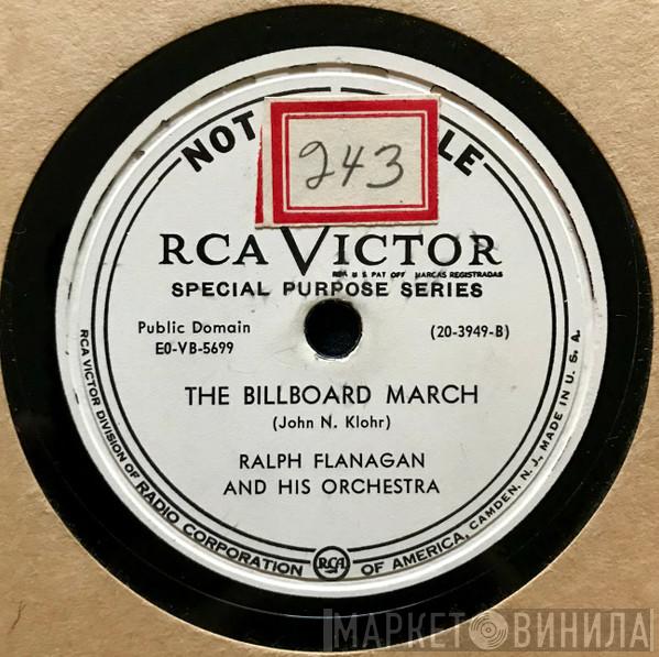 Ralph Flanagan And His Orchestra - I've Never Been In Love Before / The Billboard March
