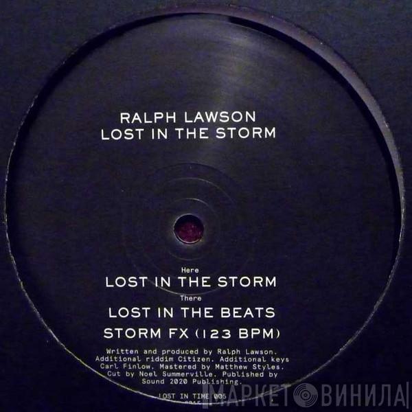 Ralph Lawson - Lost In The Storm