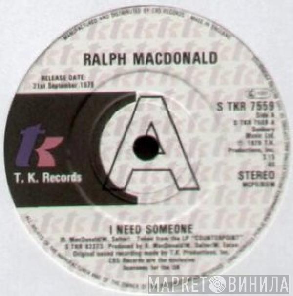  Ralph MacDonald  - I Need Someone / Discolypso