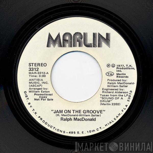 Ralph MacDonald - Jam On The Groove