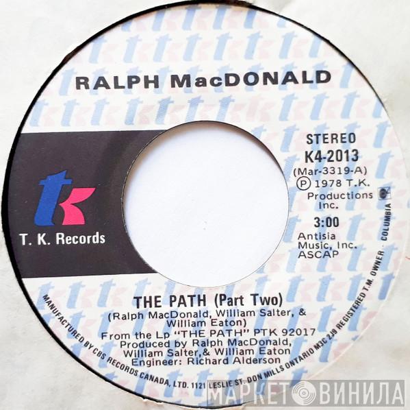Ralph MacDonald - The Path (Part Two)