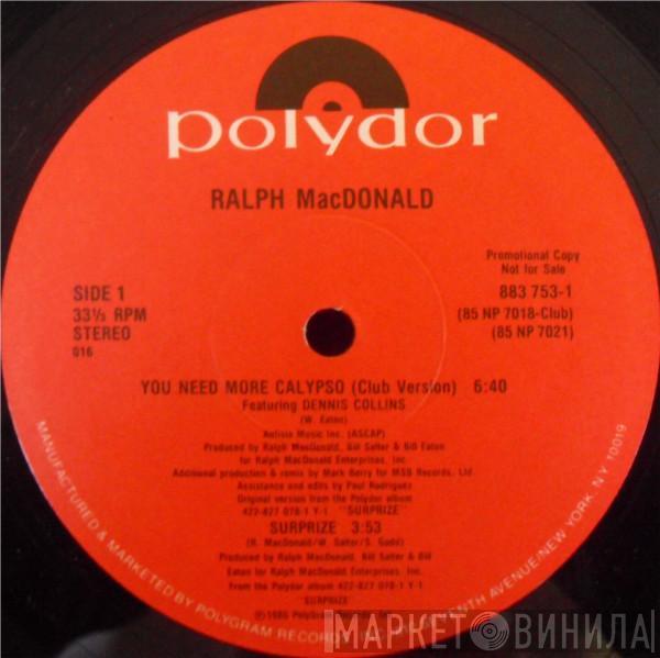  Ralph MacDonald  - You Need More Calypso