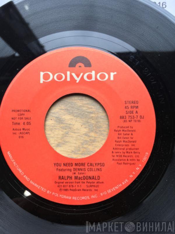 Ralph MacDonald  - You Need More Calypso