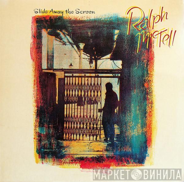 Ralph McTell - Slide Away The Screen