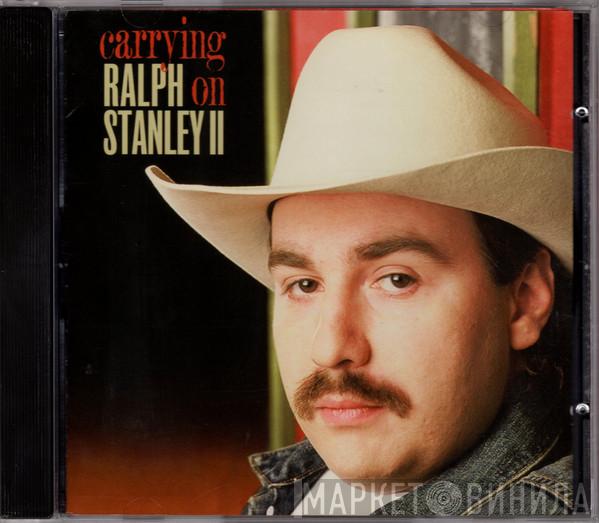 Ralph Stanley II - Carrying On