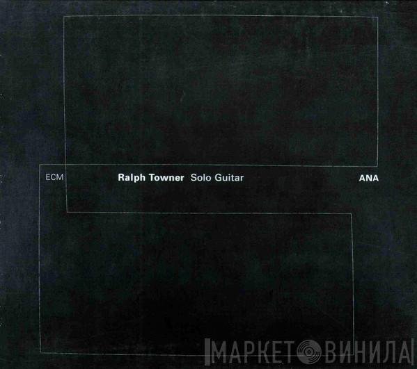  Ralph Towner  - Ana