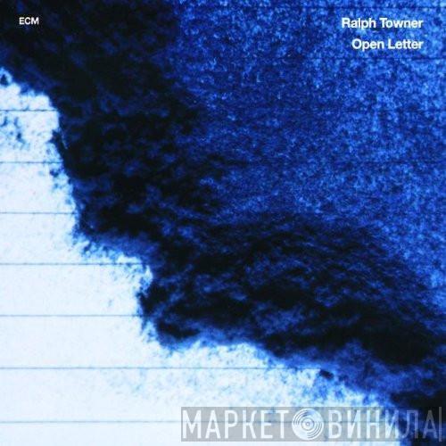  Ralph Towner  - Open Letter