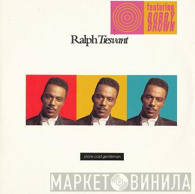 Ralph Tresvant, Bobby Brown - Stone Cold Gentleman
