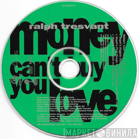  Ralph Tresvant  - Money Can't Buy You Love