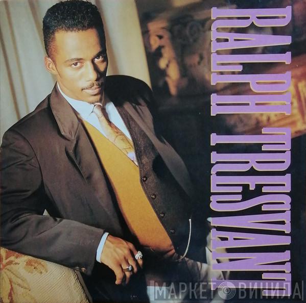 Ralph Tresvant - Ralph Tresvant