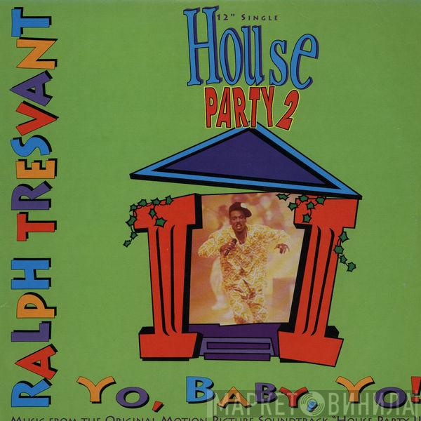 Ralph Tresvant - Yo, Baby, Yo!