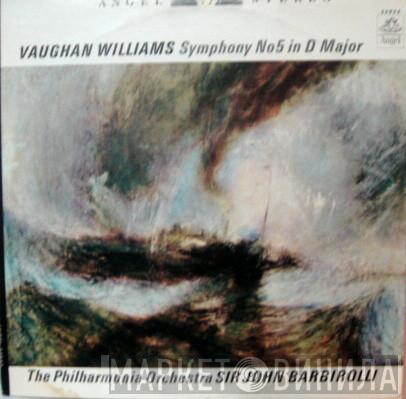- Ralph Vaughan Williams And Sir John Barbirolli  Philharmonia Orchestra  - Symphony No.5 In D Major