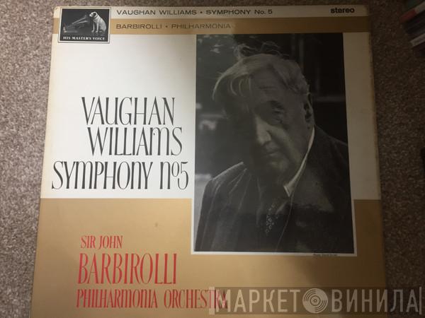 , Ralph Vaughan Williams , Sir John Barbirolli  Philharmonia Orchestra  - Symphony No. 5 In D