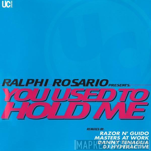  Ralphi Rosario  - You Used To Hold Me