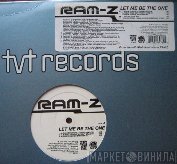 Ram-Z - Let Me Be The One