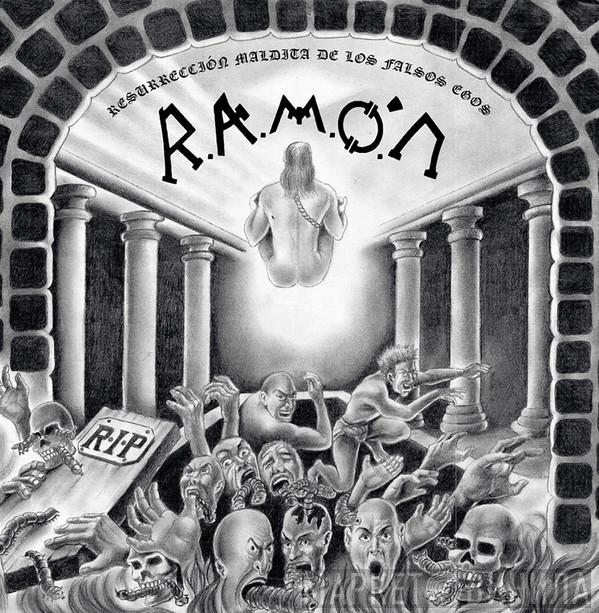  Ramón   - Resurrección Maldita De Los Falsos Egos
