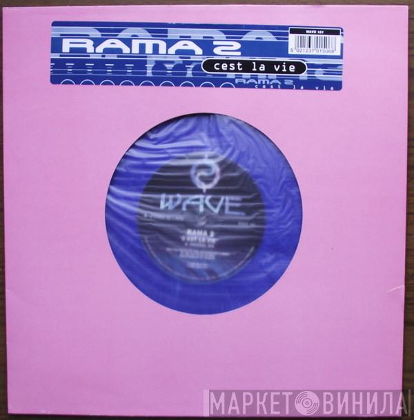 Rama 1 - C'est La Vie