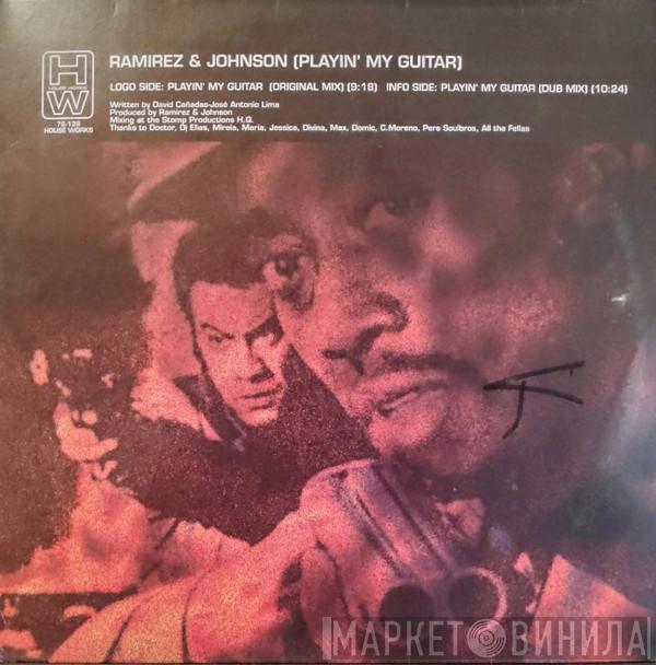 Ramirez & Johnson - Playin' My Guitar
