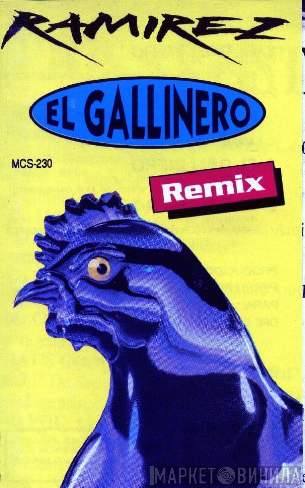  Ramirez  - El Gallinero (Remix)