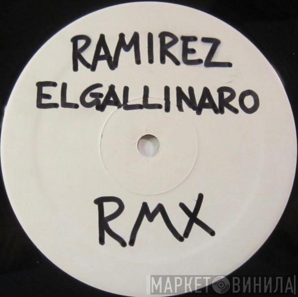  Ramirez  - El Gallinero