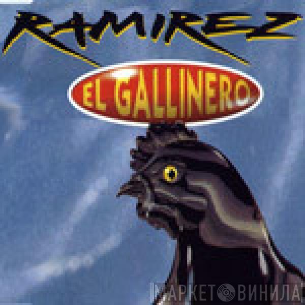  Ramirez  - El Gallinero