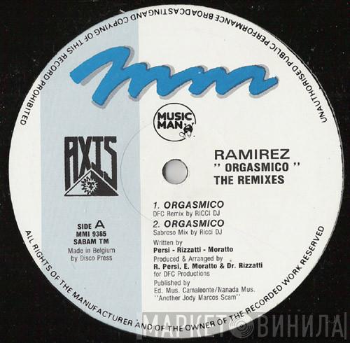  Ramirez  - Orgasmico (The Remixes)