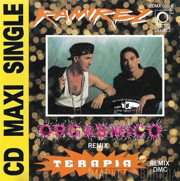  Ramirez  - Orgasmico Remix