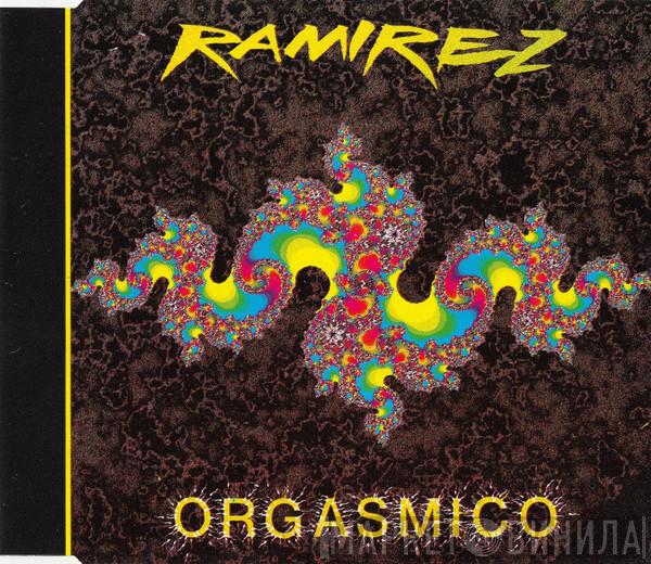  Ramirez  - Orgasmico