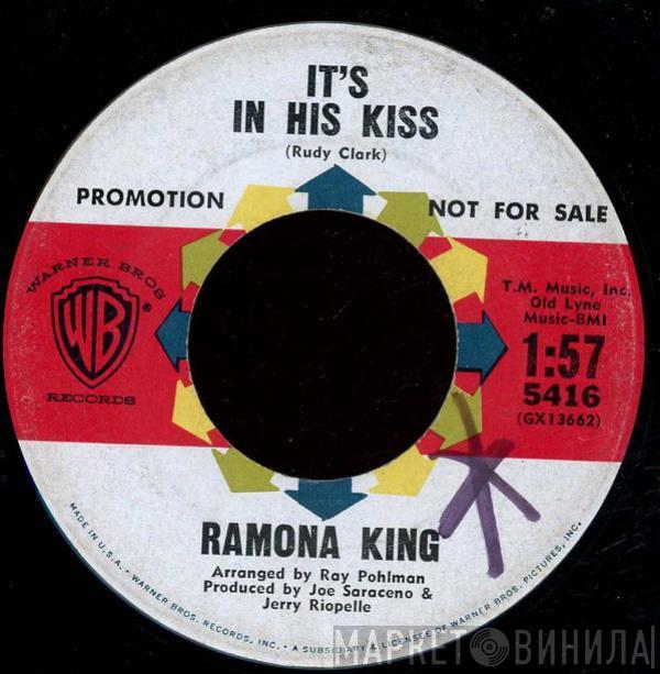 Ramona King - It's In His Kiss / It Couldn't Happen To A Nicer Guy