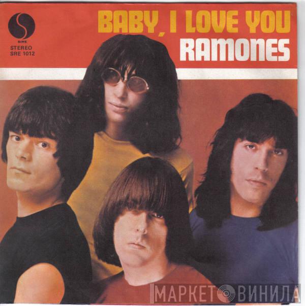  Ramones  - Baby, I Love You / Do You Remember Rock 'N' Roll Radio?