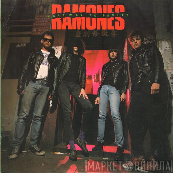  Ramones  - Halfway To Sanity