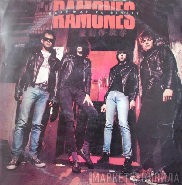  Ramones  - Halfway To Sanity