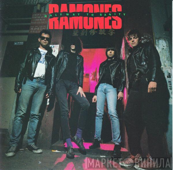  Ramones  - Halfway To Sanity