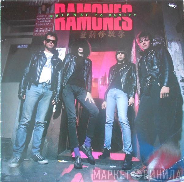  Ramones  - Halfway To Sanity